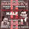 Tony Hancock - Hancock's Half Hour Radio. Series 1, Episode 1: The First Night Party (feat. Sid James) - EP